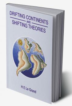 Drifting Continents and Shifting Theories