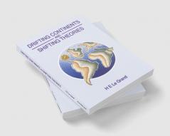 Drifting Continents and Shifting Theories
