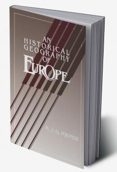 An Historical Geography of Europe Abridged Version