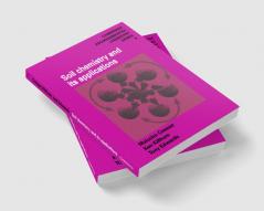 Soil Chemistry and Its Applications