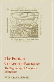 The Puritan Conversion Narrative