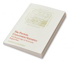 The Puritan Conversion Narrative