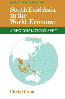 South East Asia in the World-Economy