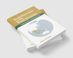 South East Asia in the World-Economy