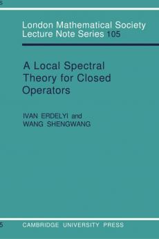 A Local Spectral Theory for Closed Operators