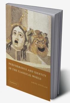 Performance and Identity in the Classical World