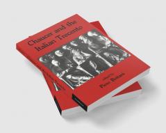 Chaucer and the Italian Trecento