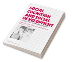 Social Cognition and Social Development