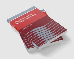 The Economics of Imperfect Information