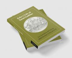 Felix's Life of Saint Guthlac