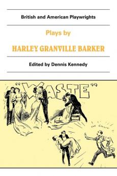 Plays by Harley Granville Barker