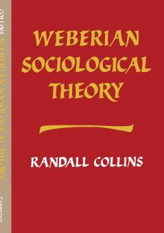 Weberian Sociological Theory