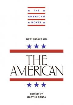 New Essays on The American