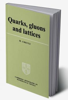 Quarks Gluons and Lattices