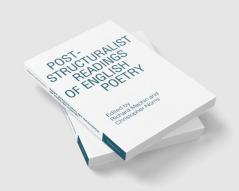Post-Structuralist Readings of English Poetry