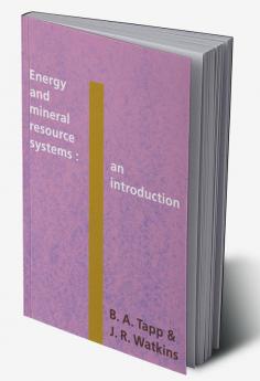 Energy and Mineral Resource Systems