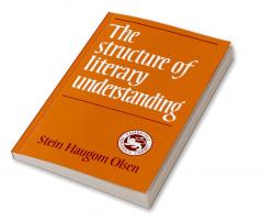 The Structure of Literary Understanding