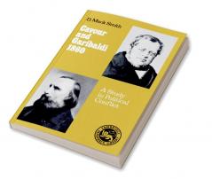 Cavour and Garibaldi 1860
