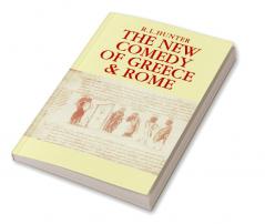 The New Comedy of Greece and Rome
