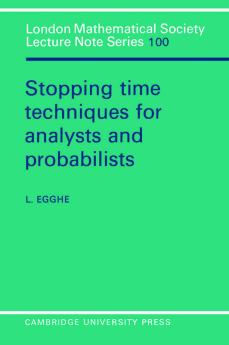 Stopping Time Techniques for Analysts and Probabilists