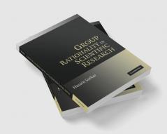 Group Rationality in Scientific Research