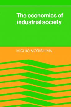 The Economics of Industrial Society