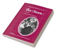 The Selected Plays of Ben Jonson