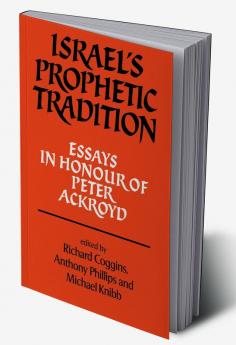 Israel's Prophetic Tradition