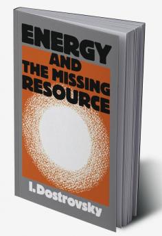 Energy and the Missing Resource
