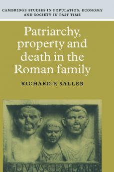 Patriarchy Property and Death in the Roman Family