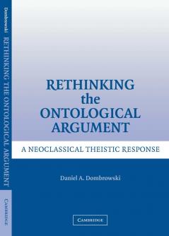 Rethinking the Ontological Argument
