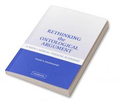 Rethinking the Ontological Argument