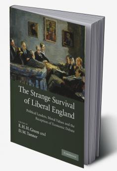 The Strange Survival of Liberal England