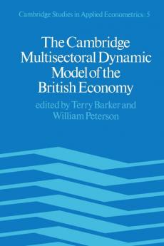 The Cambridge Multisectoral Dynamic Model