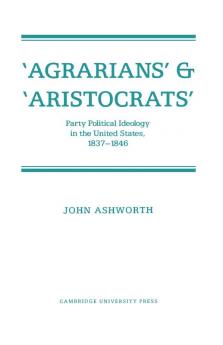 'Agrarians' and 'Aristocrats'