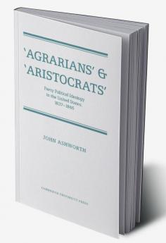 'Agrarians' and 'Aristocrats'