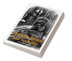 Charlotte Bront and Sexuality