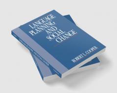 Language Planning and Social Change