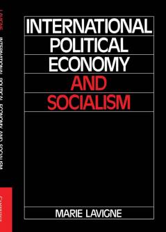 International Political Economy and Socialism