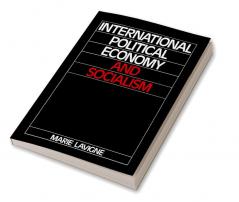 International Political Economy and Socialism