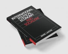 International Political Economy and Socialism