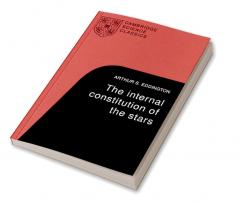 The Internal Constitution of the Stars
