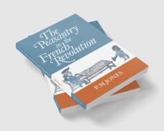 The Peasantry in the French Revolution