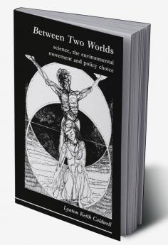 Between Two Worlds