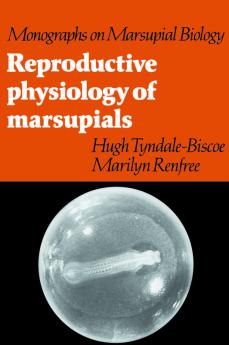 Reproductive Physiology of Marsupials