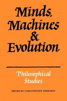 Minds Machines and Evolution