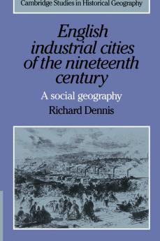 English Industrial Cities of the Nineteenth Century
