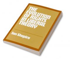 The Evolution of Rights in Liberal Theory