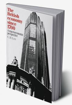 The British Economy Since 1700