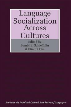 Language Socialization Across Cultures